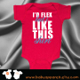 Id Flex but I like this shirt Baby Bodysuit, Funny Baby Clothing